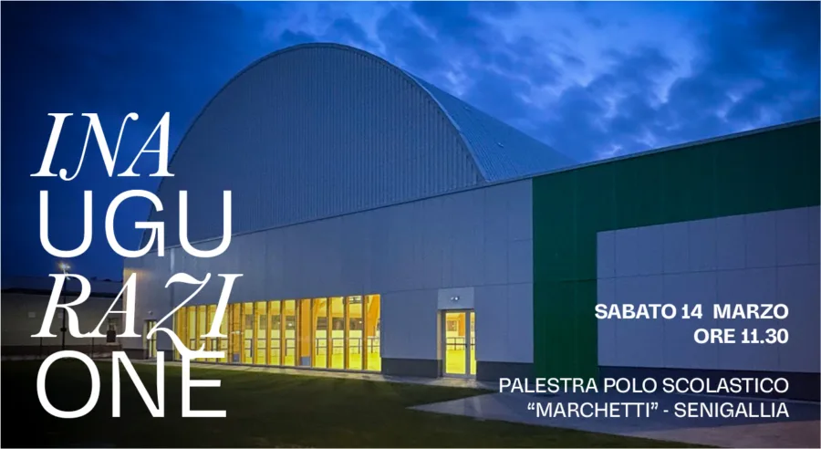 Inaugurazione palestra polo “Marchetti” di Senigallia